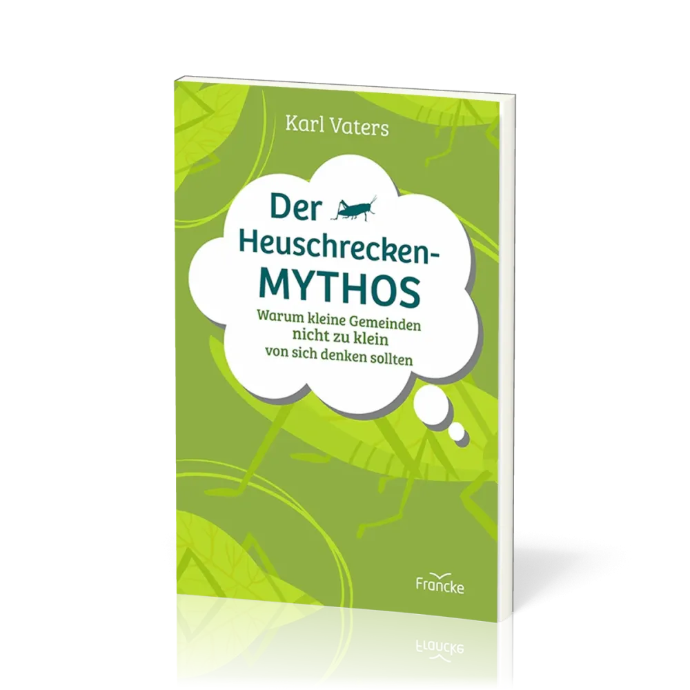 Der Heuschrecken-Mythos - Warum kleine Gemeinden nicht zu klein von sich denken sollten