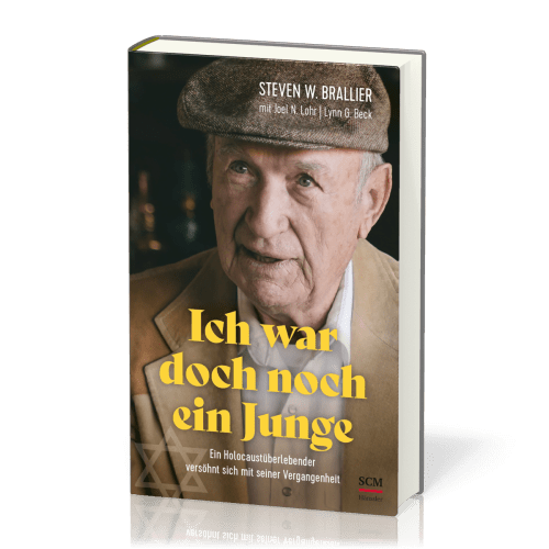 Ich war doch noch ein Junge - Ein Holocaustüberlebender versöhnt sich mit seiner Vergangenheit