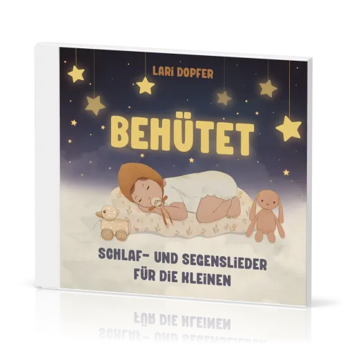 Behütet (CD) - Schlaf- und Segenslieder für die Kleinen