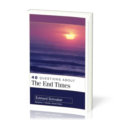 40 Questions about the End Times