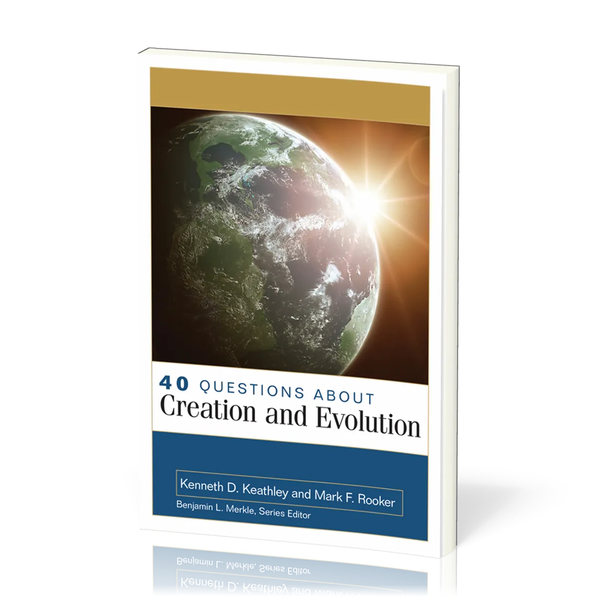 40 Questions About Creation And Evolution