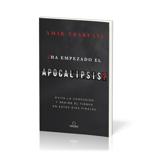 ¿Ha empezado el Apocalipsis? Evita la confusión y redime el tiempo en estos días finales / Has...