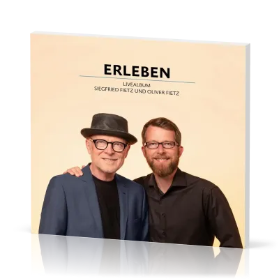 Erleben (CD) - Livealbum - Siegfried Fietz und Oliver Fietz