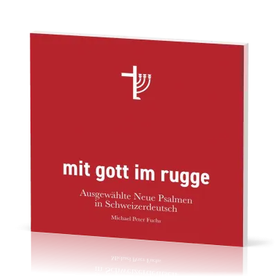 mit gott im rugge - CD - Ausgewählte Neue Psalmen in Schweizerdeutsch
