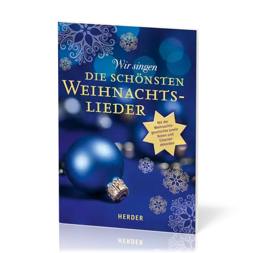 Wir singen die schönsten Weihnachtslieder - Mit Weihnachtsgeschichte sowie Noten und...