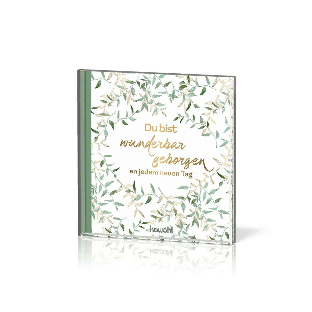 Du bist wunderbar geborgen an jedem neuen Tag - Mini-Bildband