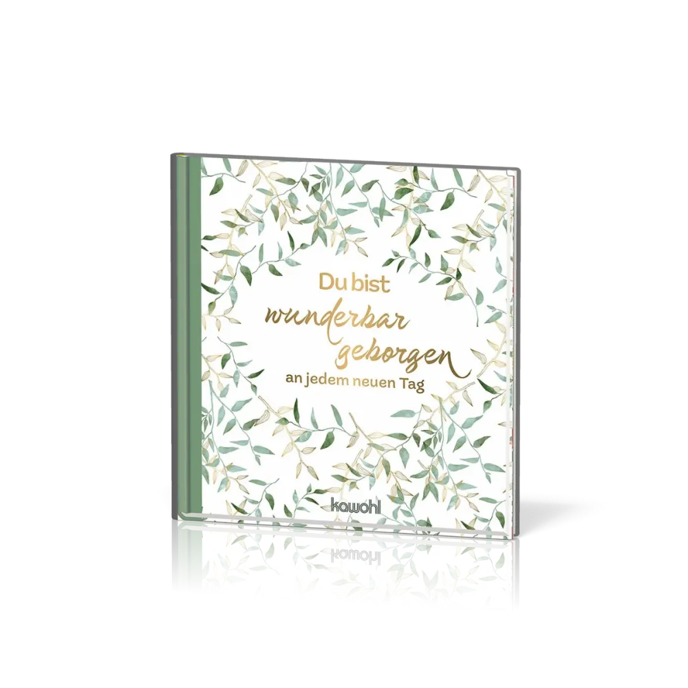 Du bist wunderbar geborgen an jedem neuen Tag - Mini-Bildband