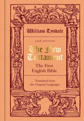 Anglais, Nouveau Testament Tyndale - The First English Bible