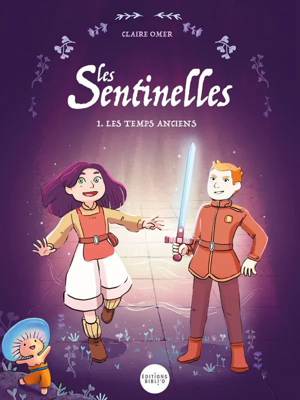 Sentinelles [BD] (Les) - Les Temps anciens - Tome 1