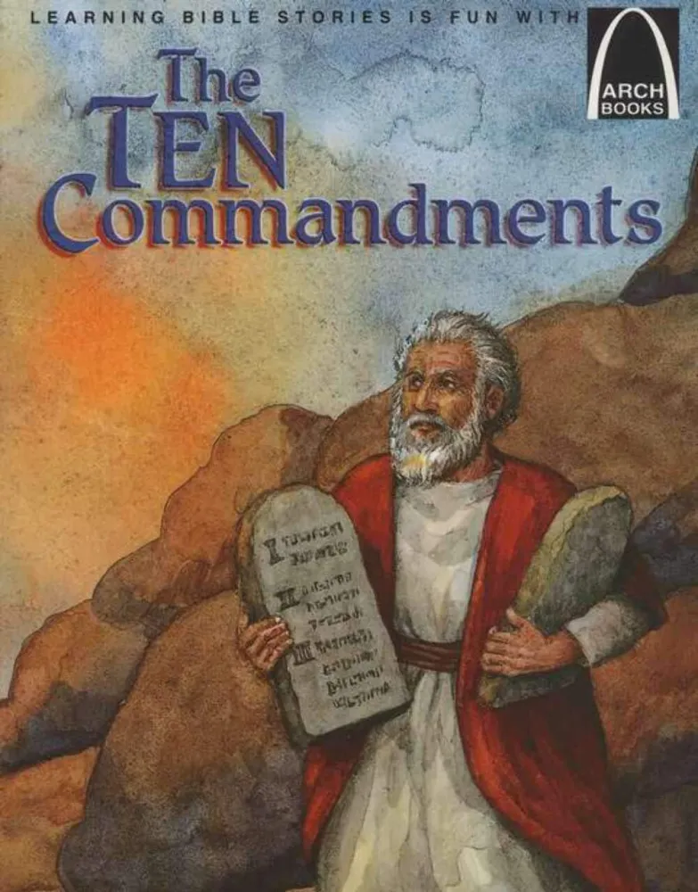 The Ten Commandments - Arch Books