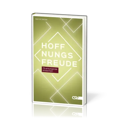 Hoffnungsfreude - 75 ermutigende Andachten