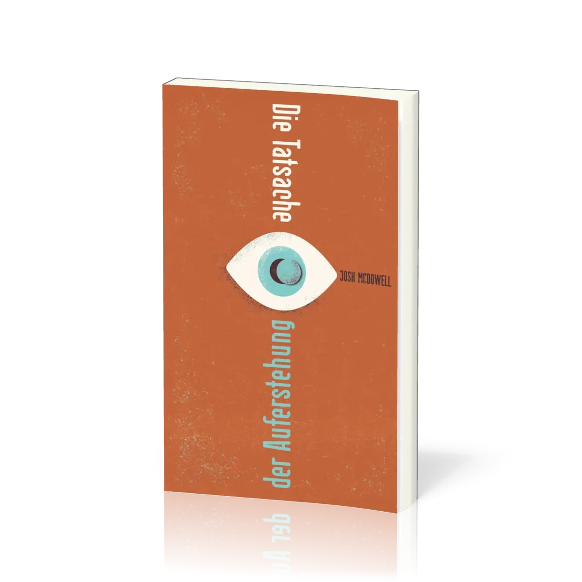 Die Tatsache der Auferstehung