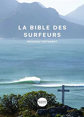 Bible des surfeurs, Nouveau Testament Parole de Vie, broché, couverture illustrée (La)