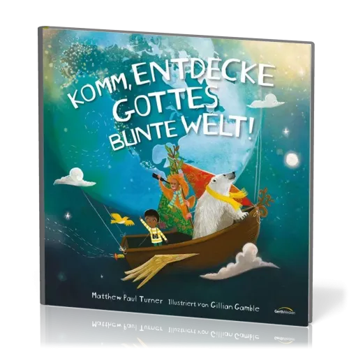 Komm, entdecke Gottes bunte Welt!