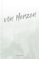 Von Herzen - (Liederbuch)