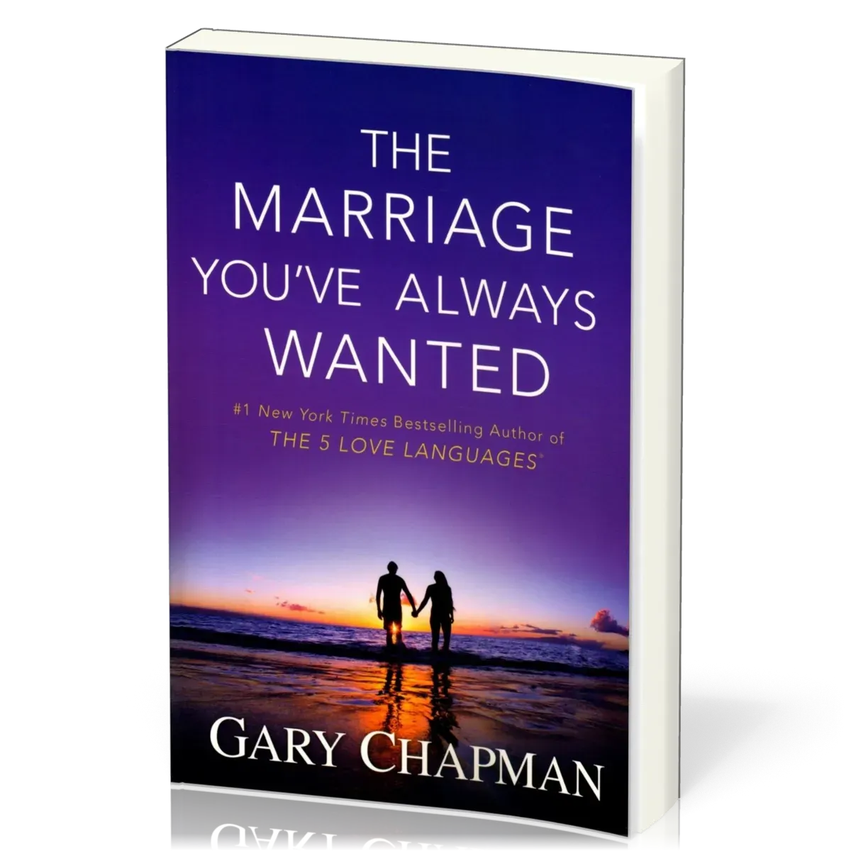 MARRIAGE YOU'VE ALWAYS WANTED (THE)