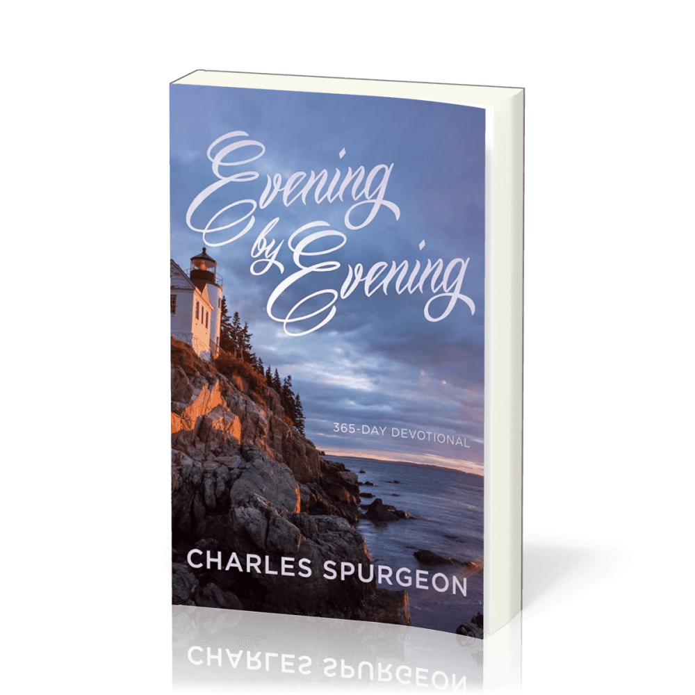 Evening by evening - 365 Day Devotional