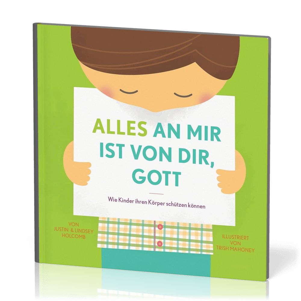 Alles an mir ist von dir, Gott - Wie Kinder ihren Körper schützen können