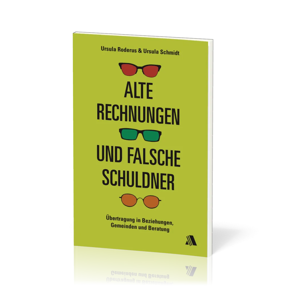 Alte Rechnungen und falsche Schuldner - Übertragung in Beziehungen, Gemeinden und Beratung