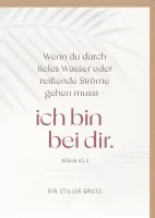 Faltkarte Trauer - Ich bin bei dir - Jesaja 43,2
