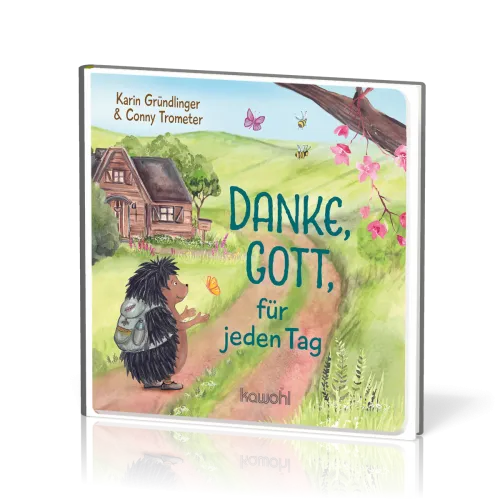 Danke, Gott, für jeden Tag