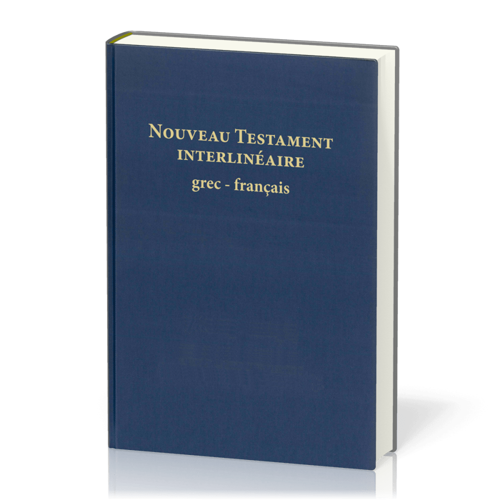 Grec-français, Nouveau Testament interlinéaire
