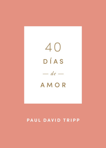 40 Dias De Amor - Devocional