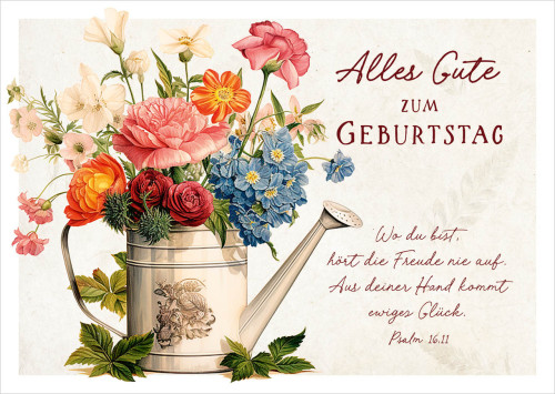 Postkarten Blumenstrauß in Giesskanne - Psalm 16,11
