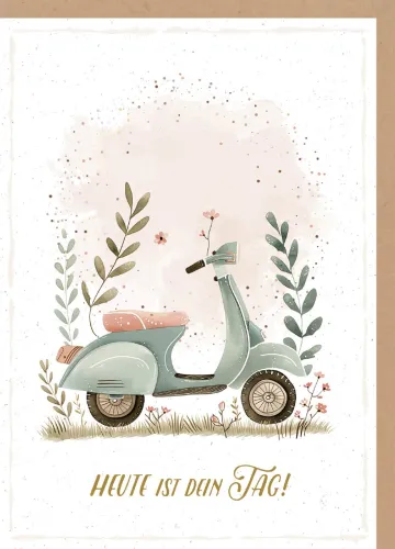 Faltkarte Heute ist dein Tag!