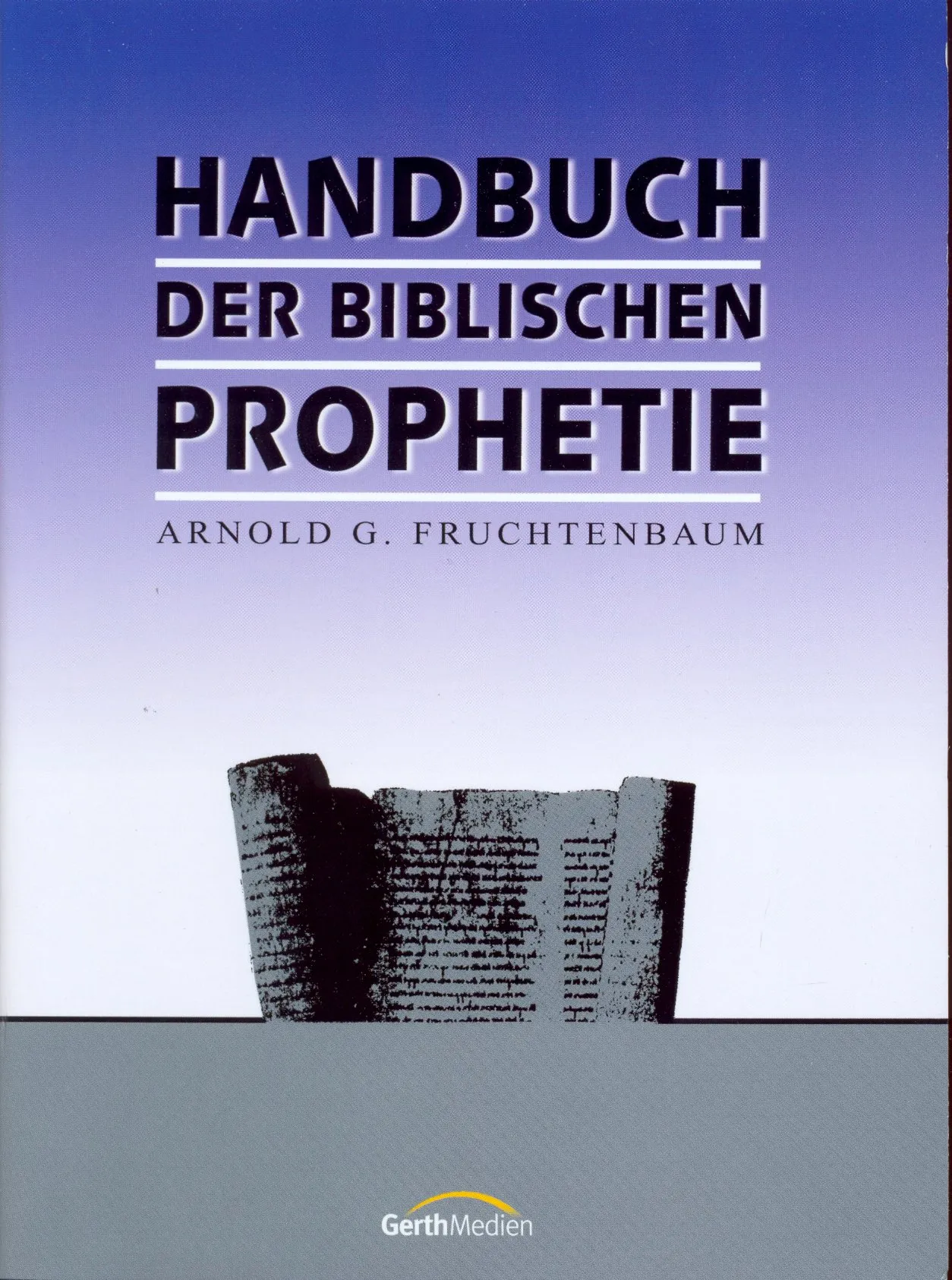 HANDBUCH DER BIBLISCHEN PROPHETIE
