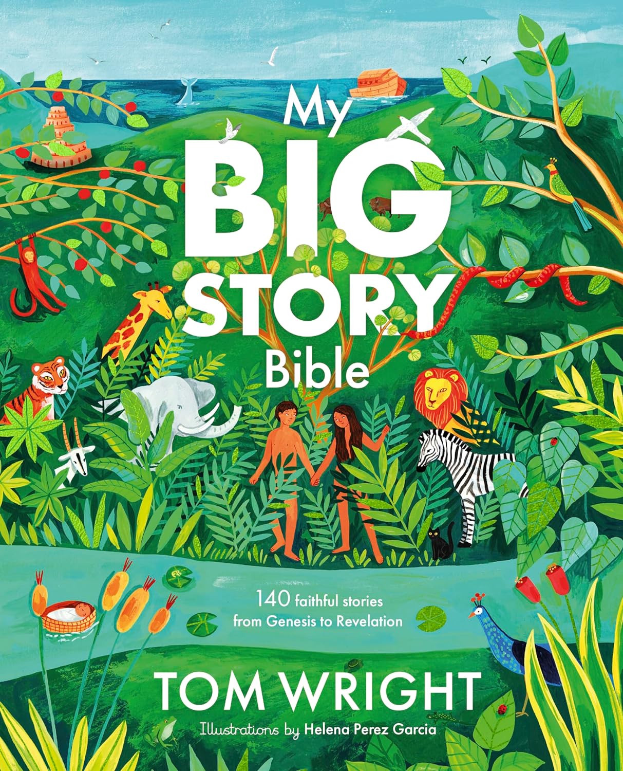 My Big Story Bible - 140 Faithful Stories, from Genesis to Revelation