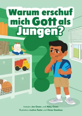 Warum erschuf mich Gott als Jungen?