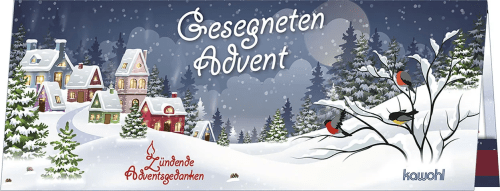 Gesegneten Advent (Zündende Adventsgedanken)