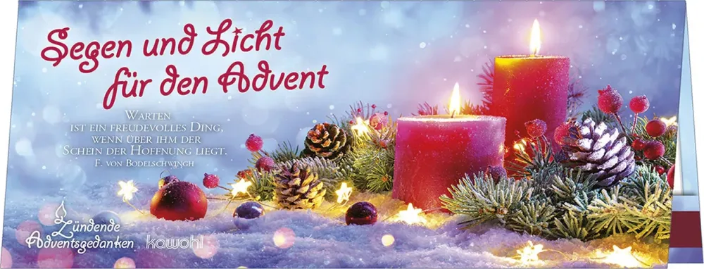 Segen und Licht für den Advent (Zündende Adventsgedanken)