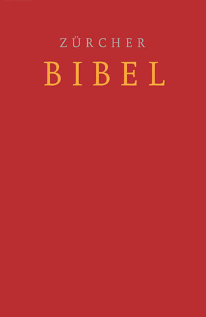 NEUE ZÜRCHER BIBEL, SCHULBIBEL, ROT