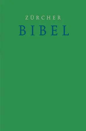 NEUE ZÜRCHER BIBEL mit Einleitungen und Glossar - STANDARD, LEINEN GRÜN, ohne Apokryphen