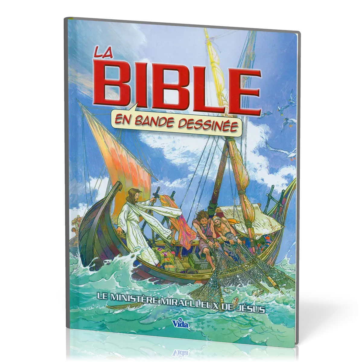 Bible en bande dessinée  (La) - Volume 2 Le ministère miraculeux de Jésus