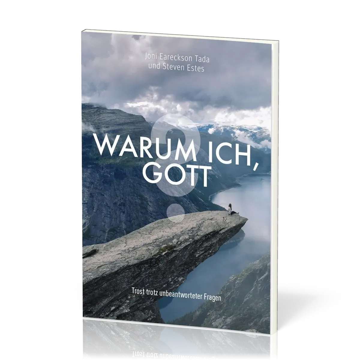 Warum ich, Gott? - Trost trotz unbeantworteter Fragen