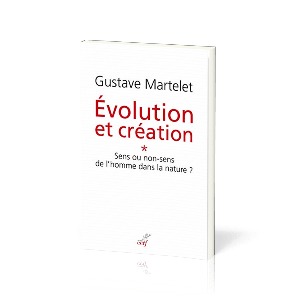 ÉVOLUTION ET CRÉATION TOME 1