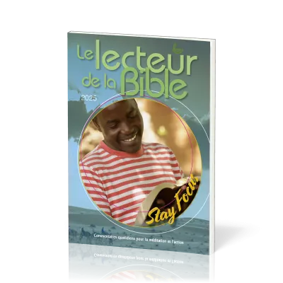 Lecteur de la Bible 2025 (Le) - Commentaires quotidiens pour la méditation et l'action