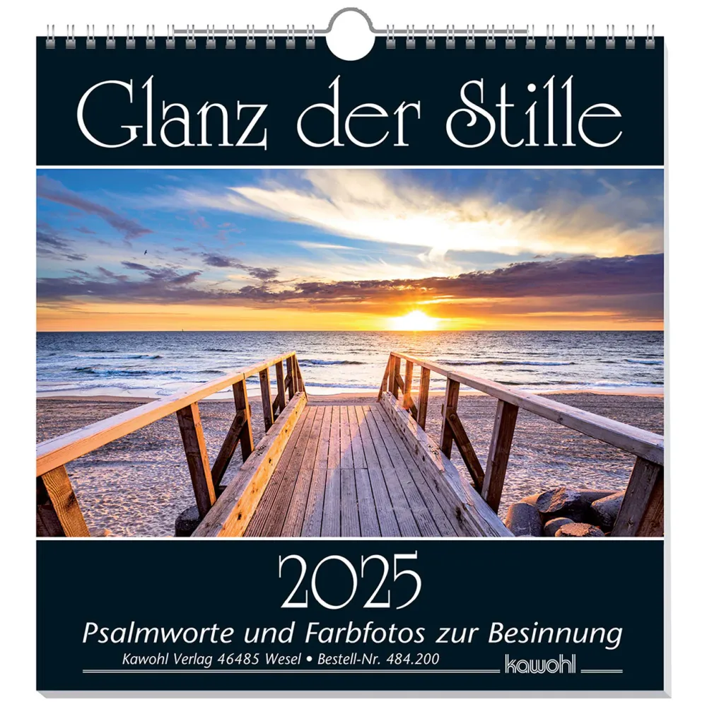 GLANZ DER STILLE - WANDKALENDER