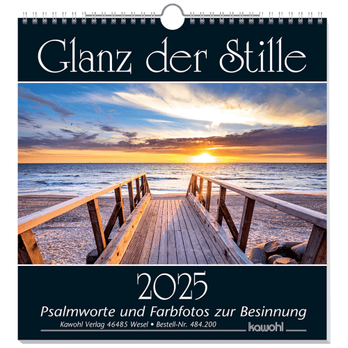 GLANZ DER STILLE - WANDKALENDER