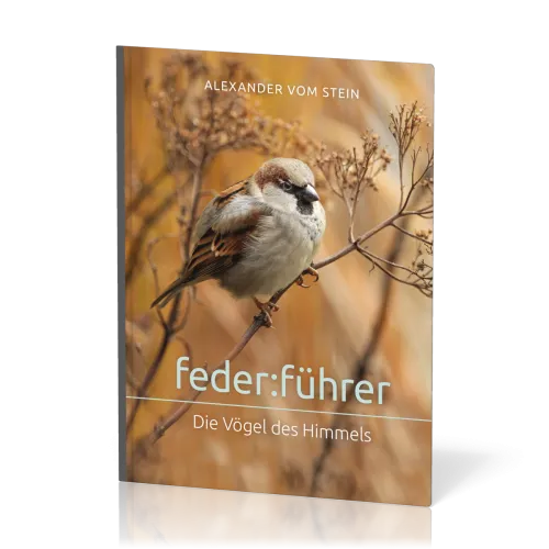 Feder:führer - Die Vögel des Himmels