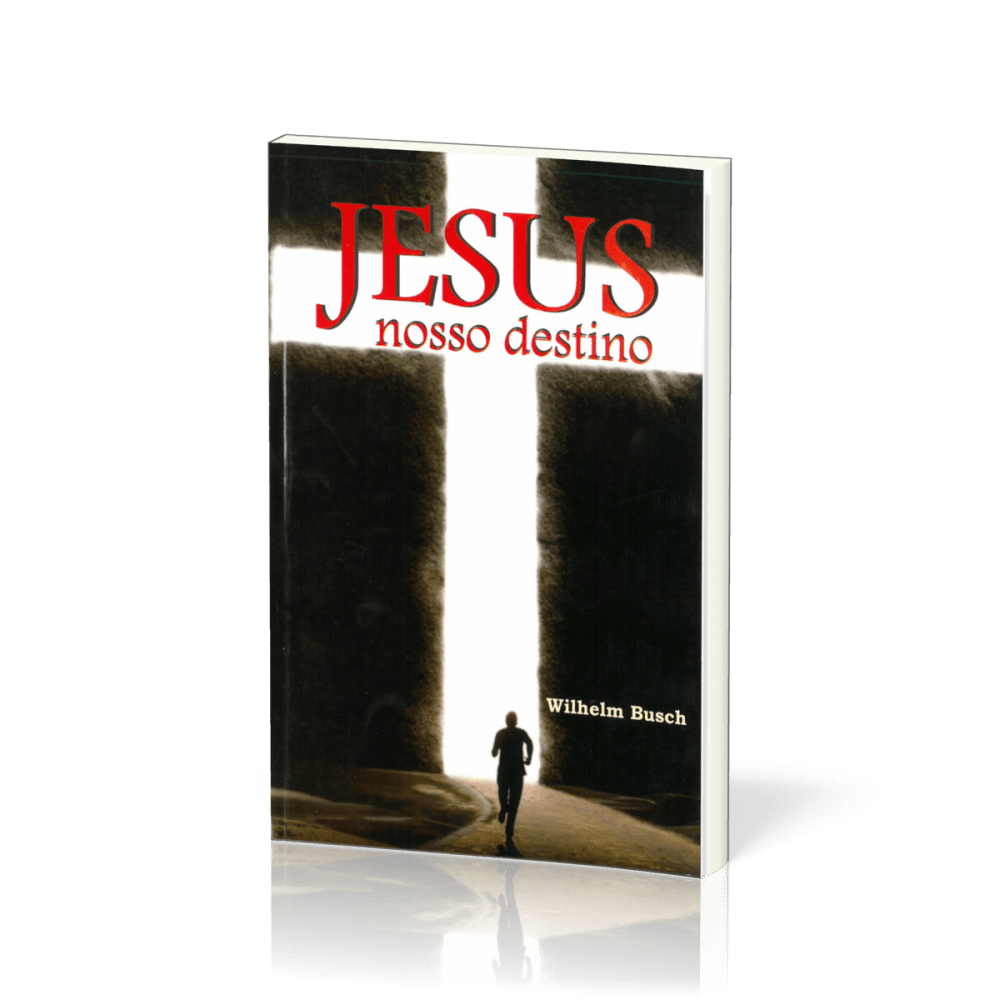 Portugais - Jésus notre déstin - Jesus nosso Destino