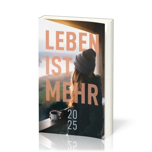 Leben ist mehr 2025 (Paperback) - Impulse für jeden Tag