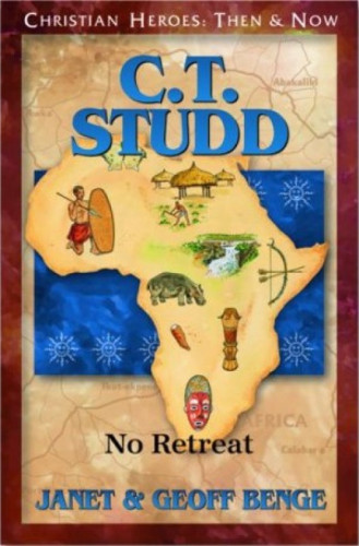 C.T. Studd - No Retreat