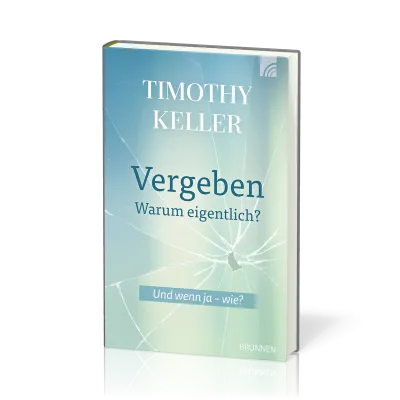 Vergeben - Warum eigentlich? - Und wenn ja - wie?