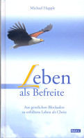 Leben als Befreite (Michael Happle) - Buch Hardcover