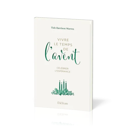 Vivre le temps de l’Avent - Célébrer l’espérance