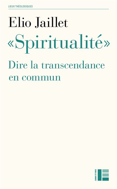 Spiritualité-Dire la transcendance en commun